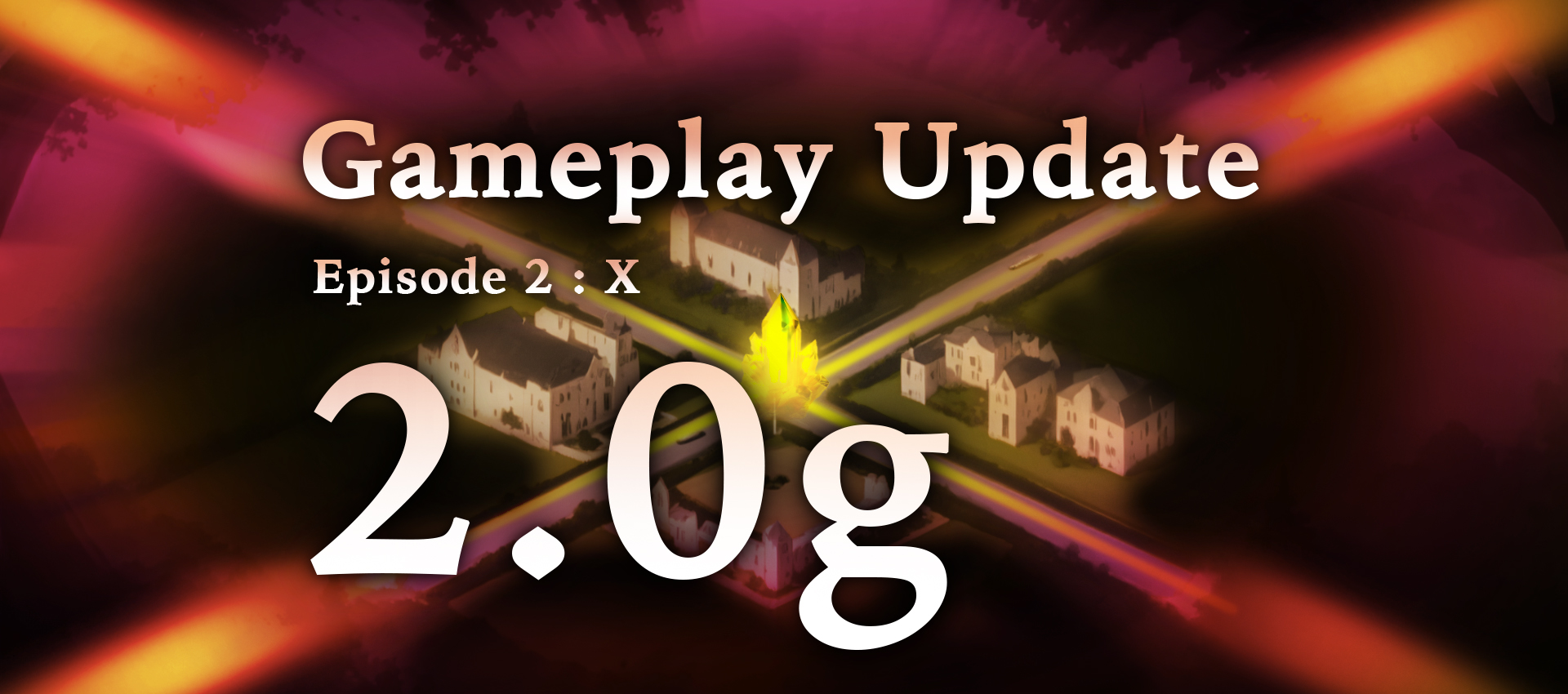 Gameplay Update 2.0g : X