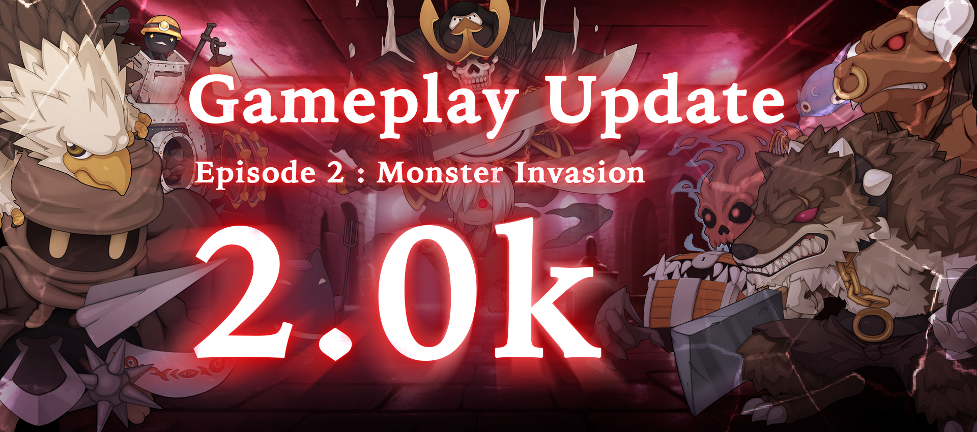 Gameplay Update 2.0K : Monster Invasion