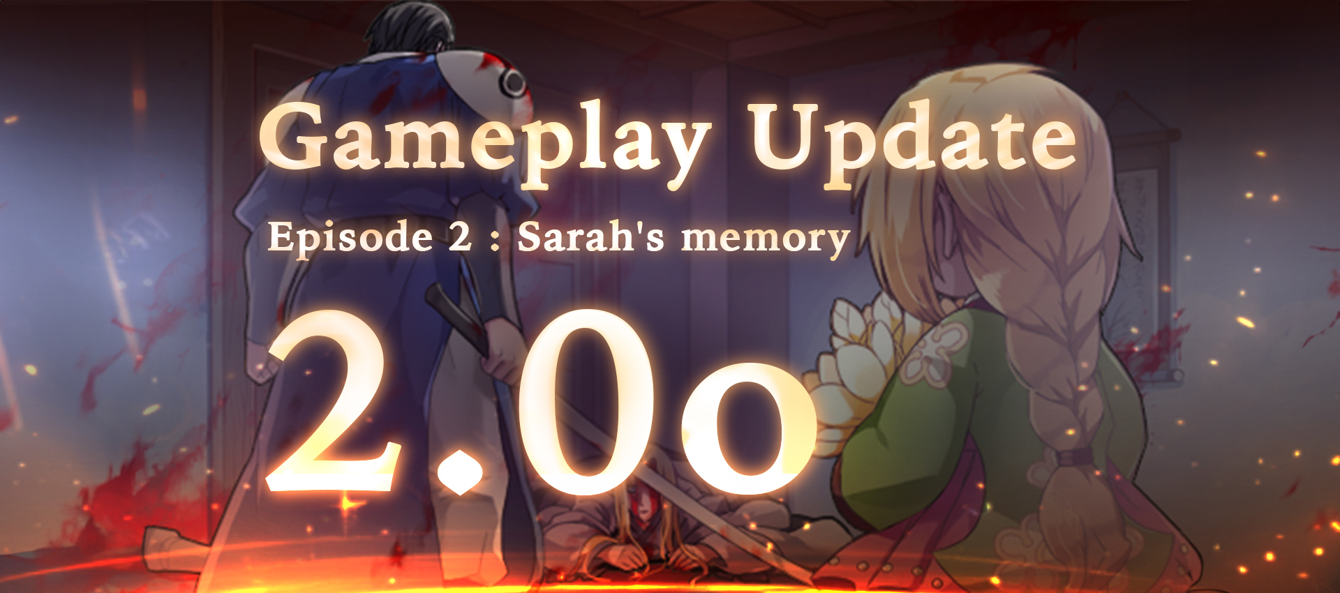 Gameplay Update 2.0O : Sarah’s memory !!