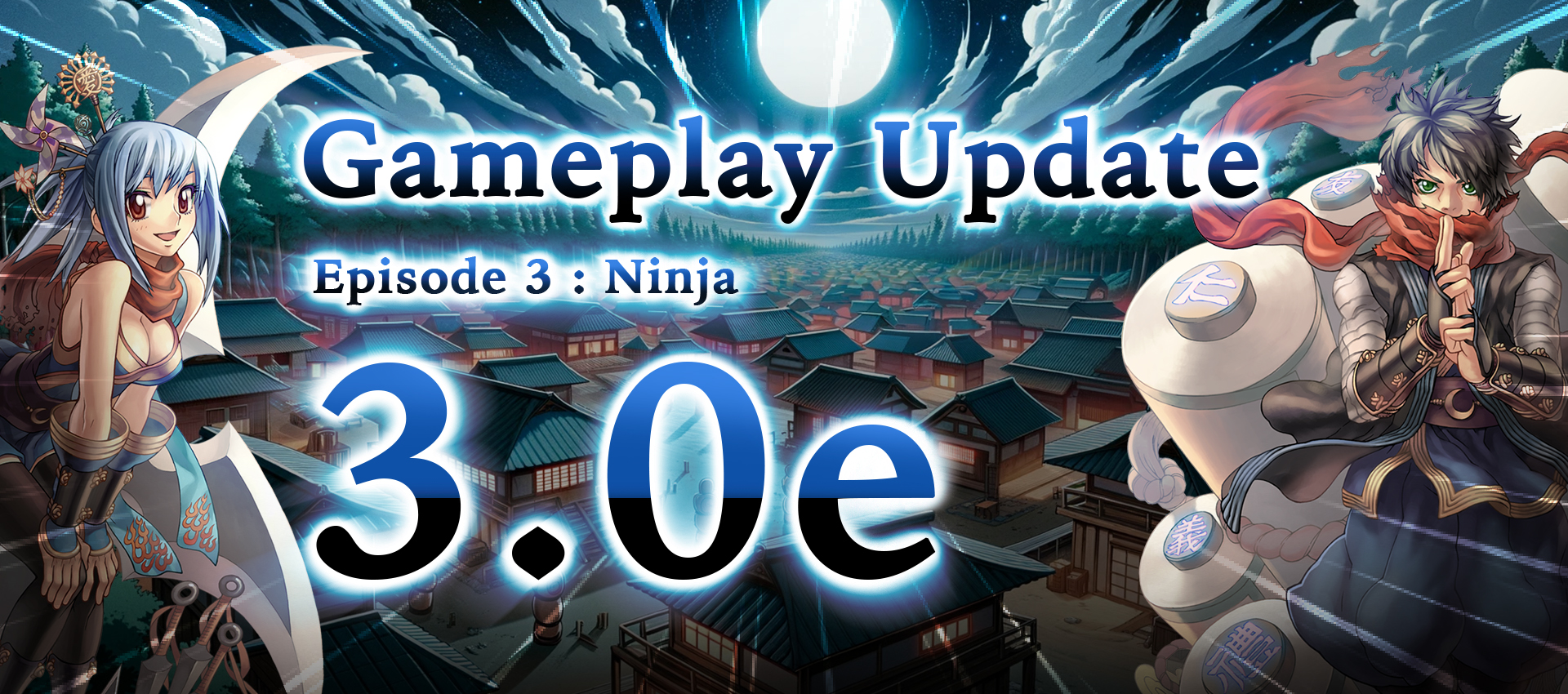 Gameplay Update 3.0e : Ninja